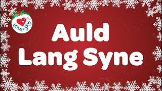 Auld Lang Syne with Sing Along Lyrics  Happy New Year Song [upl. by Aurelia]