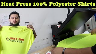 How to Heat Press 100 Polyester Shirts [upl. by Anawik67]