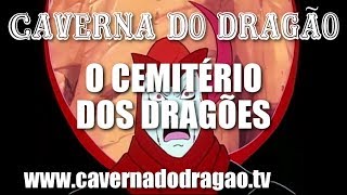 Caverna do Dragão  Episódio 20  O Cemitério dos Dragões DVD [upl. by Adnahc446]