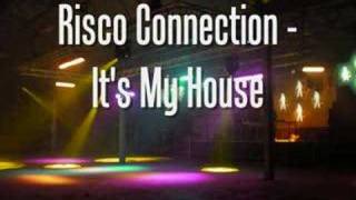 Risco Connection  Its My House [upl. by Htidirem]