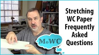 Stretching Watercolor Paper – 6 Frequently Asked Questions [upl. by Tham]