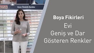 Boya Fikirleri Evi Geniş ve Dar Gösteren Renkler [upl. by Anilef]