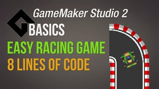 Easy racing game  Game Maker Studio 2  Basics [upl. by Ydde]