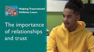 The importance of relationships and trust  TraumaSensitive Schools [upl. by Naaitsirhc]