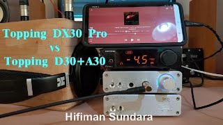 Topping DX3 PRO AK4493 vs D30A30 CS4398 mod [upl. by Lartnom]