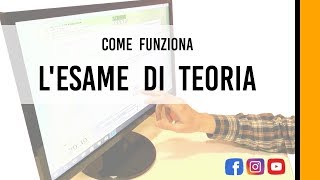 ESAME DI TEORIA Come funziona [upl. by Danby]