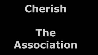 Cherish  The Association  with lyrics [upl. by Jana967]