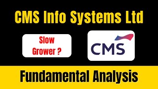 CMS Info Systems Ltd  Fundamental Analysis [upl. by Arimlede679]