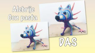 Alebrije 13 Modelado con pasta [upl. by Etnasa]