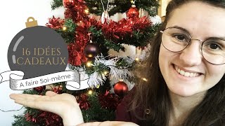 16 idées Cadeaux à faire soimême pour Noël  DIY Noël [upl. by Lyrak90]