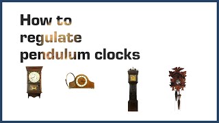 How to Regulate Pendulum Clocks [upl. by Irrahs]