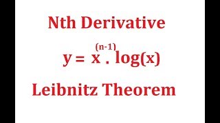 Nth Derivative Of xn 1 logx Leibnitz Theorem  B Sc Engg Math [upl. by Sholley]