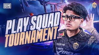 PLAY SQUAD TOURNAMENT  JONATHAN IS BACK  BGMI [upl. by Schinica318]