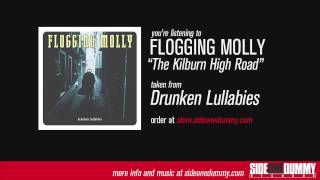 Flogging Molly  The Kilburn High Road [upl. by Einial]