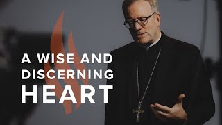 A Wise and Discerning Heart  Bishop Barrons Sunday Sermon [upl. by Rosenstein]