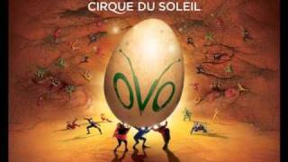 Cirque Du Soleil OVO  Brisa Do Mar [upl. by Baler716]