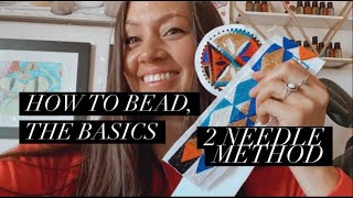 How to Bead Beadwork Tutorial for Beginners 2 Needle Method [upl. by Neneek939]