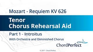 Mozarts Requiem Part 1  Introitus  Tenor Chorus Rehearsal Aid [upl. by Nyl]