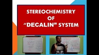 STEREOCHEMISTRY OF DECALIN  BICYCLO 440 DECANE SYSTEM [upl. by Rahal849]