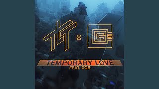 Temporary Love feat CG5 [upl. by Cannon]