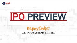 C E Info Systems MapMyIndia IPO Details And Preview  Kotak Securities [upl. by Earb]