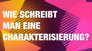 WIe schreibt man eine Charakterisierung [upl. by Fenny]