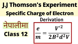 JJ Thomsons Experiment to Determine Specific Charge of Electron  Modern Physics  Electron [upl. by Nale]