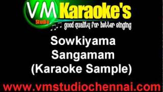 Sangamam  Sowkiyama Karaoke [upl. by Nalid]