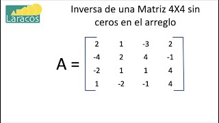 Matrices Inversa de una matriz 4X4 [upl. by Malloch156]