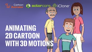 Animate 2D Cartoons with 3D Motions from ActorCore Asset Store and Cartoon Animator [upl. by Ailee]