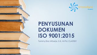 Penyusunan Dokumen ISO 90012015 Part1 [upl. by Ethelstan]