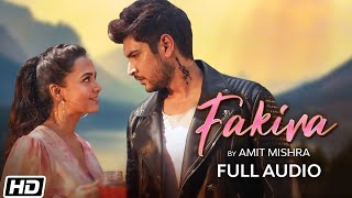 Fakira  Full Audio  Amit Mishra  Shivin Narang  Tejasswi Prakash  Latest Hindi Songs 2021 [upl. by Assirhc]