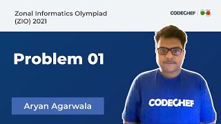 Zonal Informatics Olympiad ZIO 2021  Problem 1 Solution  Aryan Agarwala [upl. by Kawai]