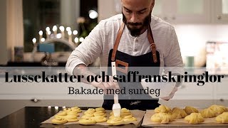 Lussekatter och saffranskringlor  bakade med surdeg [upl. by Adena616]