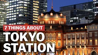 7 Things to know about Tokyo Station  japanguidecom [upl. by Nanreh]