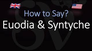 How to pronounce Euodia amp Syntyche CORRECTLY [upl. by Oralia]