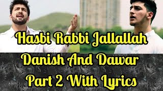 Hasbi Rabbi Jallallah Part 2 With Lyrics  Danish amp Dawar  Laughter Land [upl. by Llireva]