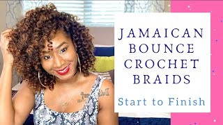 Jamaican Bounce Crochet Braids Start to Finish [upl. by Rupert679]