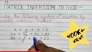 Matrix inversion method [upl. by Nemsaj329]