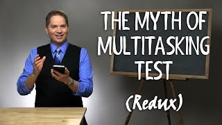 The Myth of Multitasking Test 2014 Version  See Description for newest video [upl. by Candless47]