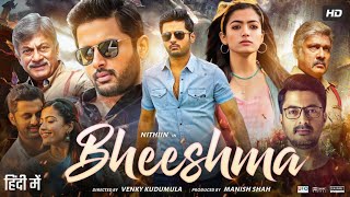 Bheeshma Full Movie In Hindi Dubbed  Nithiin  Rashmika Mandanna  Jissu  Review amp Facts HD [upl. by Nevear]