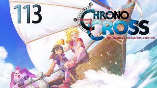 Chrono Cross Remaster — Part 113  Pyrotor [upl. by Nyleuqcaj366]