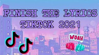 Finish The Lyrics Tiktok Edition [upl. by Yrian]