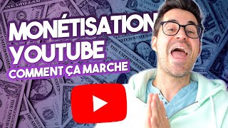 Comment fonctionne la MONETISATION YOUTUBE  Monétiser sa chaîne [upl. by Berry762]