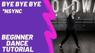 quotBye Bye Byequot  NSYNC BEGINNER DANCE TUTORIAL  EASY CHOREOGRAPHY [upl. by Idelia]