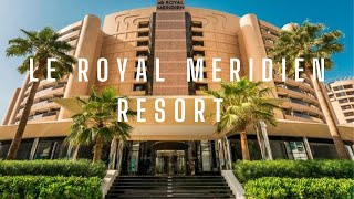 5 star Luxury Resort in Dubai  Le Royal Meridien Beach Resort  Dubai UAE  Best Resort in Dubai [upl. by Anayra]