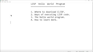 LISP Programming Tutorial Hello World Program Getting Started with LISP [upl. by Jola]