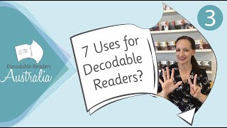 Episode 3 7 Uses for Decodable Readers [upl. by Chatav610]