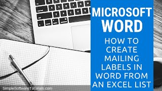 How to Create Mailing Labels in Word From an Excel List [upl. by Akeinahs]