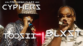 Toosii and Blxsts 2021 XXL Freshman Cypher [upl. by Clarkson588]